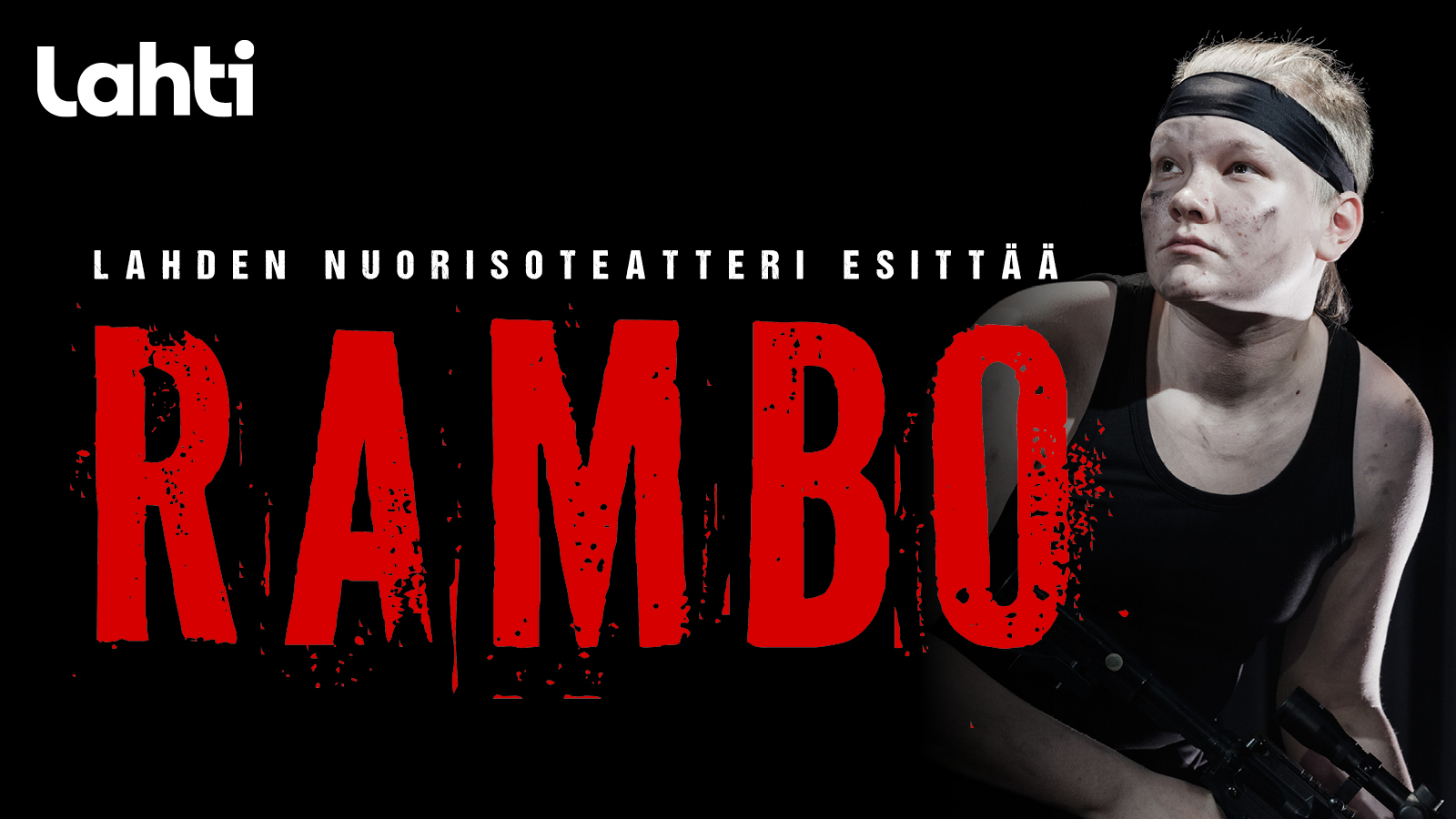 Lahden Nuorisoteatteri esittää Rambo-näytelmän